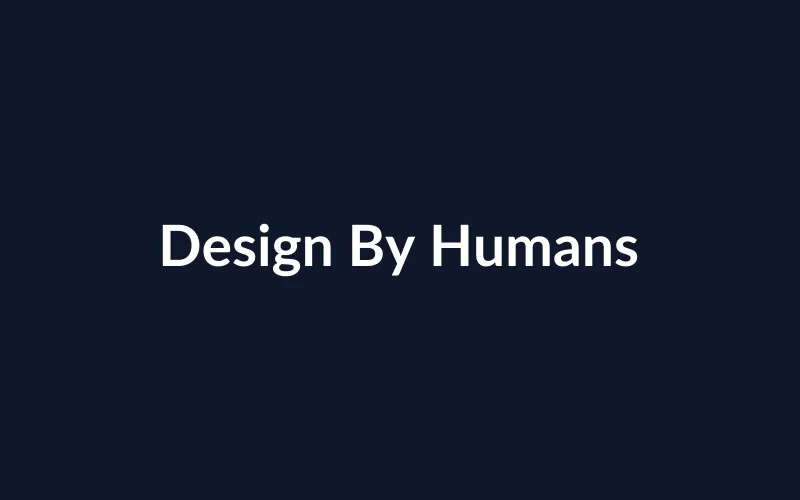 https://placehold.co/800x500/0f172a/ffffff?text=Design%20By%20Humans