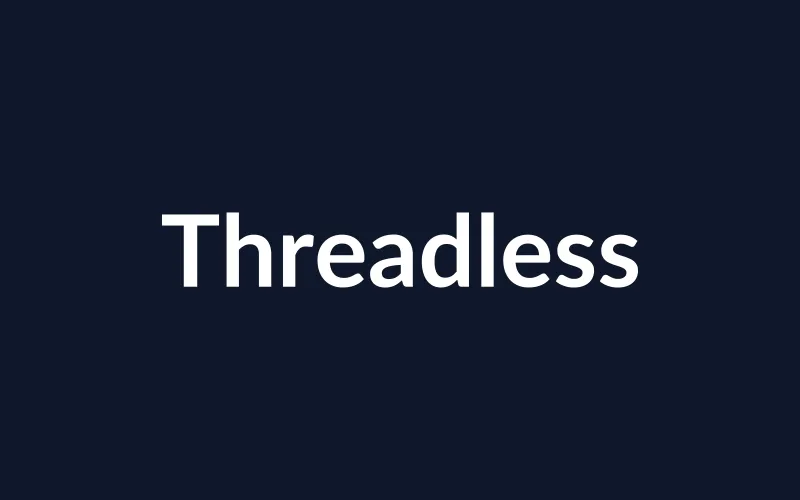 https://placehold.co/800x500/0f172a/ffffff?text=Threadless