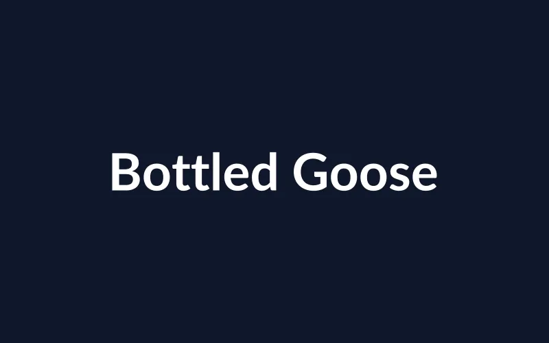 Bottled Goose