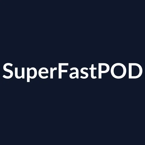 SuperFastPOD