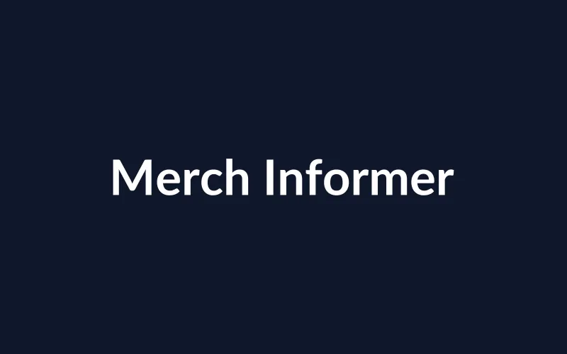 https://placehold.co/800x500/0f172a/ffffff?text=Merch%20Informer