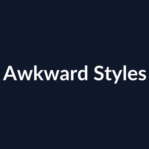 Awkward Styles