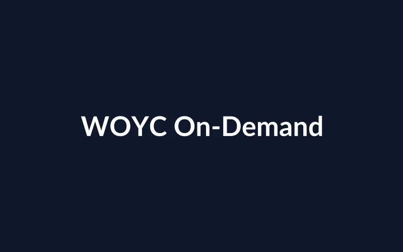 WOYC On-Demand