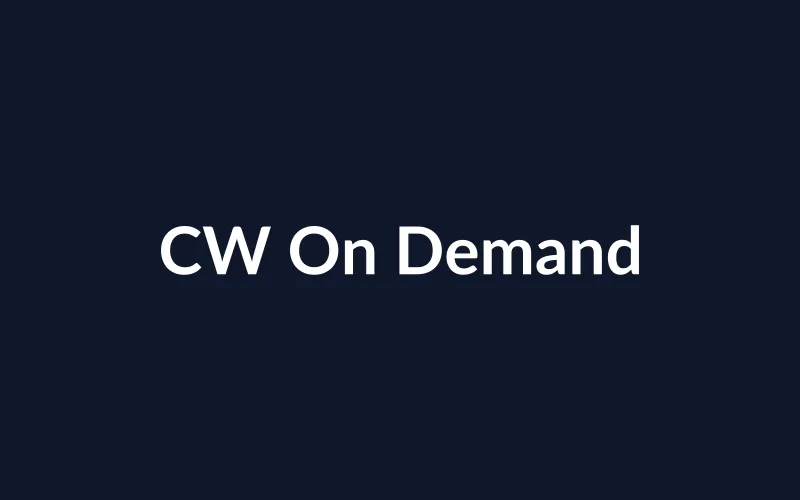 CW On Demand