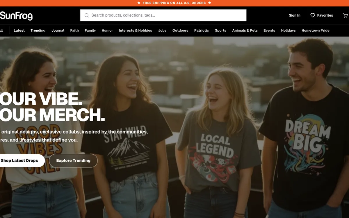 SunFrog homepage. US print-on-demand service offering original designs and merchandise from independent creators.
